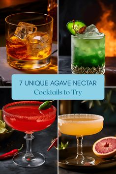 four different cocktails with the title 7 unique agave nectar cocktails to try