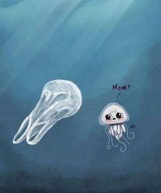 two jellyfish swimming next to each other in the ocean with caption mom?