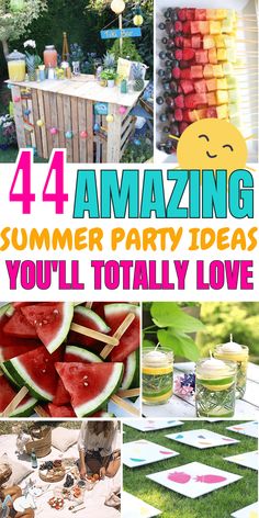 four pictures with the words 4 amazing summer party ideas you'll totally love