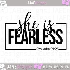 the word she is fearless in black and white with pink flowers on a gray background