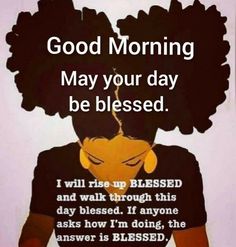 an image of a woman's face with the words good morning may your day be blessed