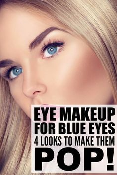 Eye makeup for blue eyes Eye Makeup For Blue Eyes, Makeup Tips For Blue Eyes, Brunette Blue Eyes, Hair Color For Fair Skin, Wedding Makeup For Brunettes, Fair Skin Makeup, Blonde With Blue Eyes, Blue Eyes Pop, Eyeshadow Colors