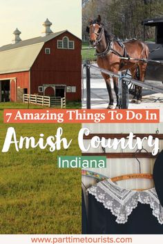 the amish country indiana has many things to see and do