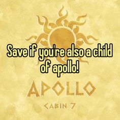 the words save if you're also a child of apolo