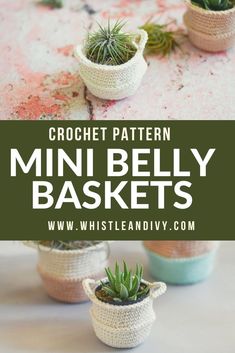 This crochet pattern produces these adorable mini belly baskets. They make the perfect pot for your faux or live plants. Very modern! The pattern includes 3 different sizes, so jump on the blog now to get started! #crochetminibellybaskets #diycrochetbaskets #moderncrochetpattern #whistleandivy Free Crochet Basket Pattern, Cardigan Sweater Pattern, Craft Things