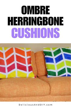 colorful pillows with the words ombre herringbone cushions on it in front of an orange couch