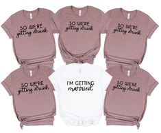 six t - shirts that say i'm getting married