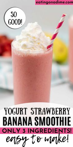 a banana smoothie with whipped cream and strawberries on the top is shown in this ad