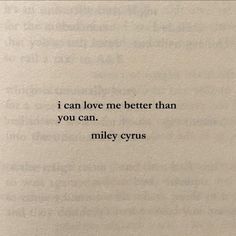 an old book with the words i can love me better than you can, miley cyprus