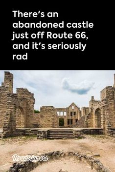 there's an abandoned castle just off route 66, and it's seriously rad