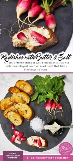 some food that is on a plate and in front of the words radishes with butter & salt