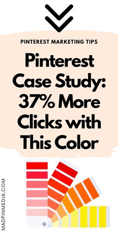 the pinterest case study 37 % more clicks with this color info sheet