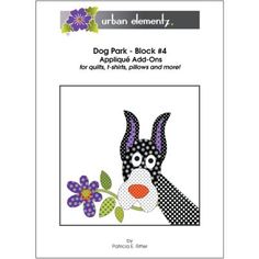 the front cover of an appliqued pattern for a dog with flowers on it