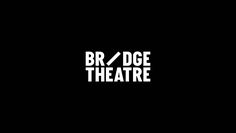 the words bridge theatre are in white on a black background, with an arrow pointing to it