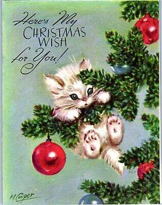 an old fashioned christmas card with a kitten hanging from the top of a fir tree