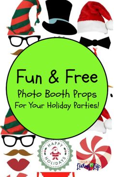 christmas hats and glasses with the words fun & free photo booth props for your holiday parties