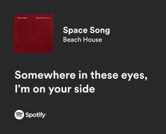 space song beach house and spotify's new single somewhere in these eyes, i'm on your side