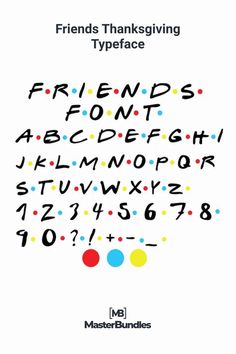 the cover of friends thanksgiving typeface, which includes letters and numbers in different colors