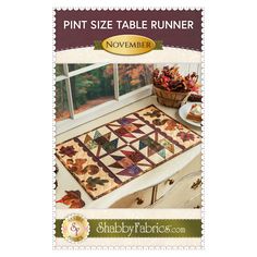 a table runner with leaves on it and the words, pint size table runner november