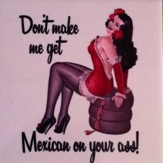 Mexican Sayings, Chola Quotes, Chicano Quote, Mexican Dolls, Mexican Words, Mexican American Culture, Gangsta Girl Style, Chicano Love