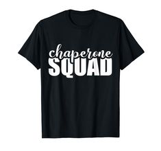 PRICES MAY VARY. Chaperone Squad Matching Group School Events. Be the coolest chaperone at your kids' school events and field trips with our Chaperone Squad Cool design. Specifically for parent chaperones like you This group chaperone Squad tee will get your group going and show your school who dedicated their mom time the best chaperones on prom day. Its not only the kids who can enjoy the prom. Wear this chaperone squad tee for all chaperones on prom. Lightweight, Classic fit, Double-needle sl Mom Time, The Prom, Field Trips, School Events, Cool Design, Field Trip, Way To Make Money, The Kids, Branded T Shirts