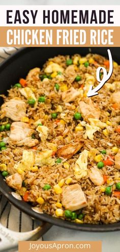 chicken fried rice in a skillet with text overlay that reads easy homemade chicken fried rice