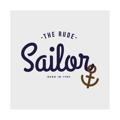 the rude sailor is born in 1908 and it's been written on white paper