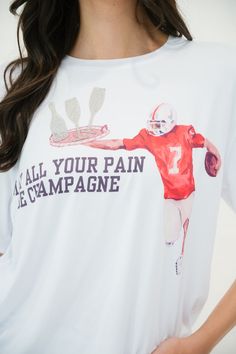 MAY ALL YOUR PAIN BE CHAMPAGNE SHORT SLEEVE TEE gameday23 Judith March Tailgate Shirt, Football Tailgate, Break Room, Short Sleeve Pullover, Big Game, Hands On, Short Sleeve Tee, Toast, Champagne