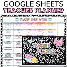 the google sheets teacher planner is displayed on a computer screen with text overlaying it