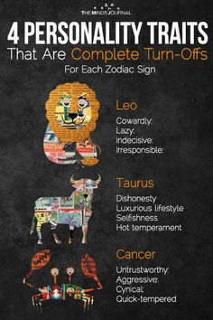 four personality traits that are complete turn - offs for each zodiac sign