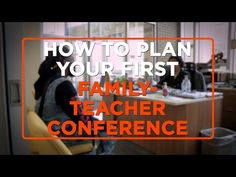 By planning more collaborative and communicative conferences, teachers can foster strong relationships with families that last all year long.