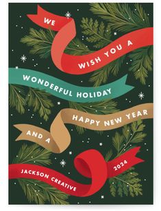 a christmas card with ribbon and evergreen branches on it, which reads we wish you a wonderful holiday and a happy new year