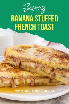 banana stuffed french toast on a white plate