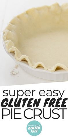 an easy gluten free pie crust recipe