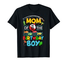 a mom of the birthday boy t - shirt with an image of a fish on it