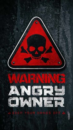 warning angry owner sign with skull and crossbones on black background, closeup