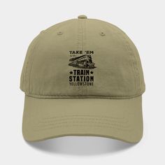 Funny Train tee gift for men and women, Retro Train, Take Him To The Train Station. Take Him To The Train Station funny gift retro vintage cool gift. -- Choose from our vast selection of Dad hats to match with your favorite design to make the perfect custom graphic Hat. Customize your color! For men and women. The Train, Train Station, Gift For Men, Cool Gifts, Men Short Sleeve, Funny Gifts, Dad Hats, Mens Gifts, Graphic T Shirt