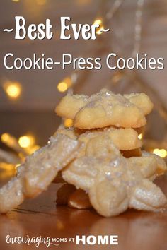 cookies stacked on top of each other with the words best ever cookie - press cookies