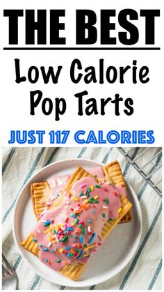 the best low calorie pop tarts just 11 calories and they are delicious