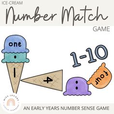 ice-cream-number-match Subitizing Games, Comparing Numbers Kindergarten, Number Names, Warm Up Games, Maths Games, Counting Games, Classroom Centers, Alphabet Matching, Name Activities