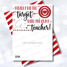 i really hit the target with you as my teacher gift card printable for teachers