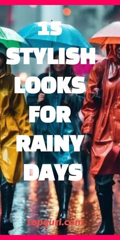 three women in raincoats walking down the street with umbrellas over their heads