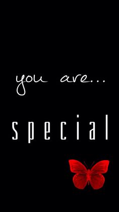 a red butterfly with the words you are special on it