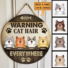 a wooden sign that says warning cat hair