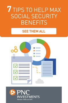 an info sheet with the text 7 tips to help max social security benefits see them all