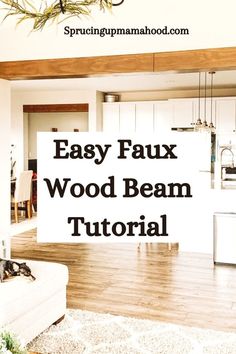 an easy faux wood beam is the focal point for this living room