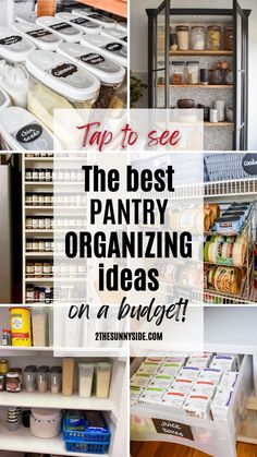 the best pantry organizing ideas on a budget, including refrigerators and food storage bins