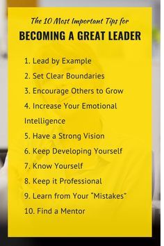 the ten most important tips for becoming a great leader