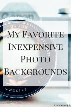 a camera with the words, my favorite expensive photo backgrounds on it's screen