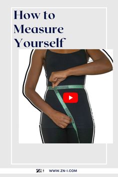 a woman measuring her waist with the words how to measure yourself